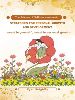 cover image of The Science of Self-Improvement